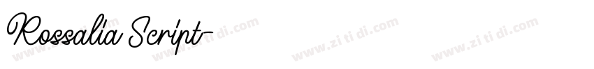 Rossalia Script字体转换 Rossalia Script字体转换